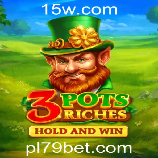 3potsRiches: Uma Nova Experiência de Jogo na Plataforma 79bet