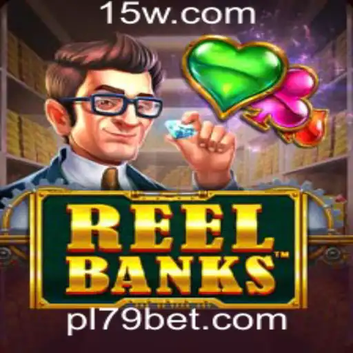 Descubra o Empolgante Mundo de ReelBanks na Plataforma 79bet